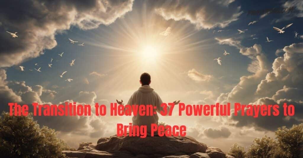 The Transition To Heaven